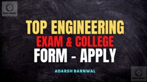 Top Engineering Entrance Exam in India -Apply for College & Exam 2024-2025