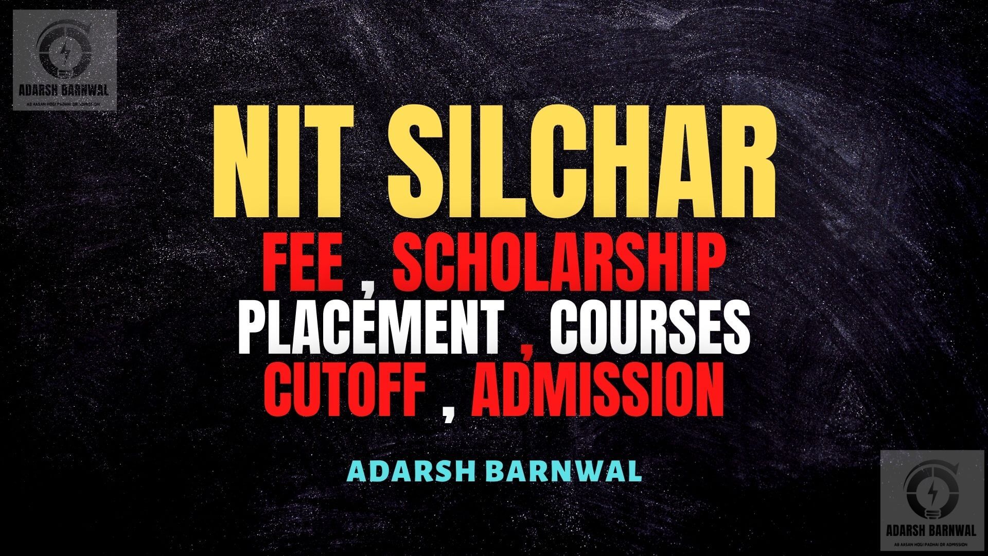 NIT Silchar: Admission 2024, Fees, Cutoff, Placements, Courses